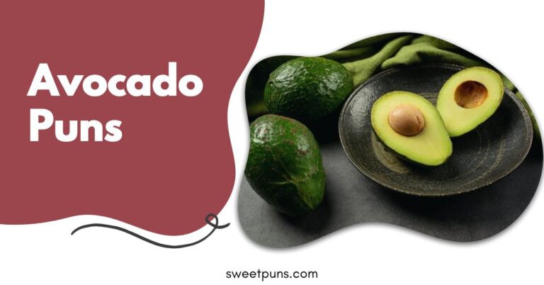 Avocado Puns
