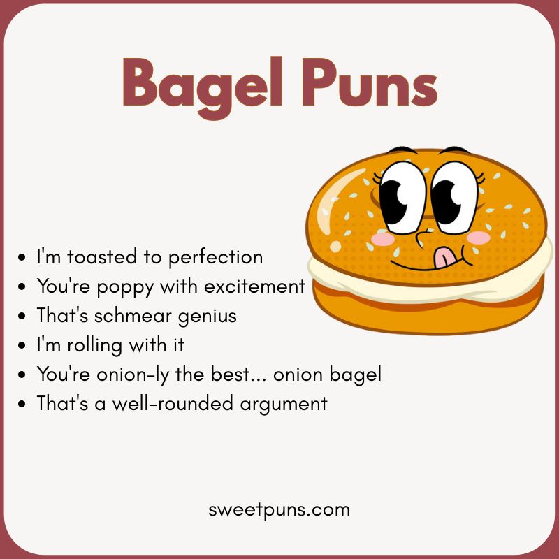 Bagel Puns