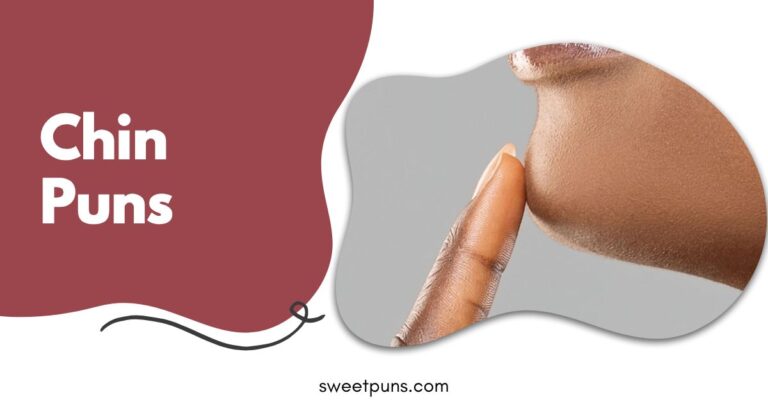 Chin Puns