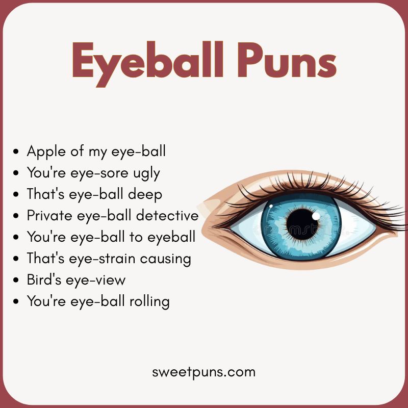 Eyeball Puns