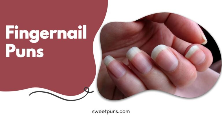 Fingernail Puns
