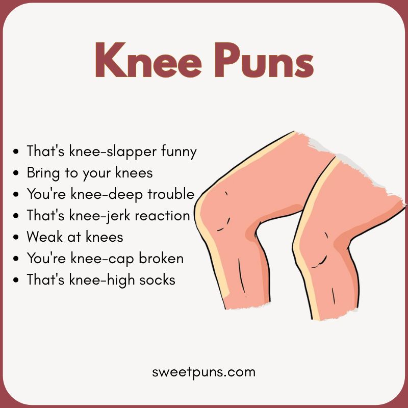 Knee Puns