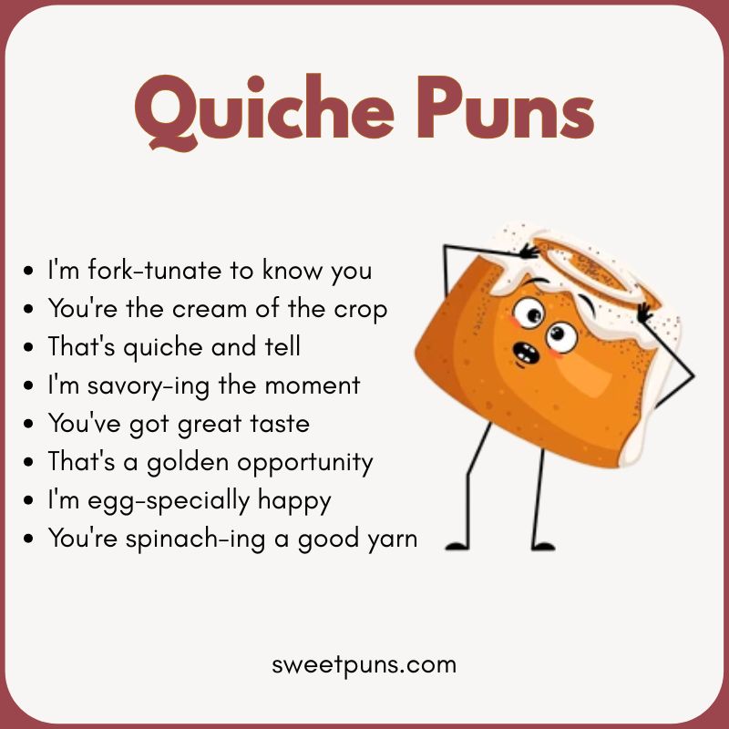 Quiche Puns