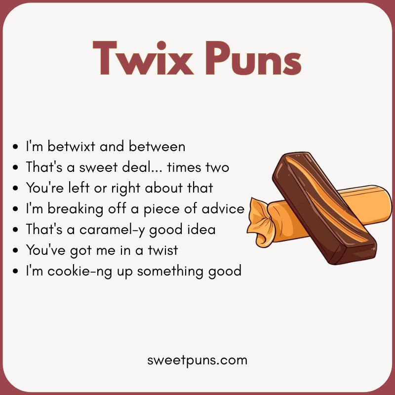 Twix Puns
