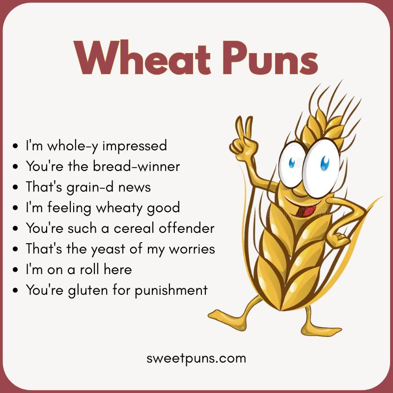 Wheat Puns