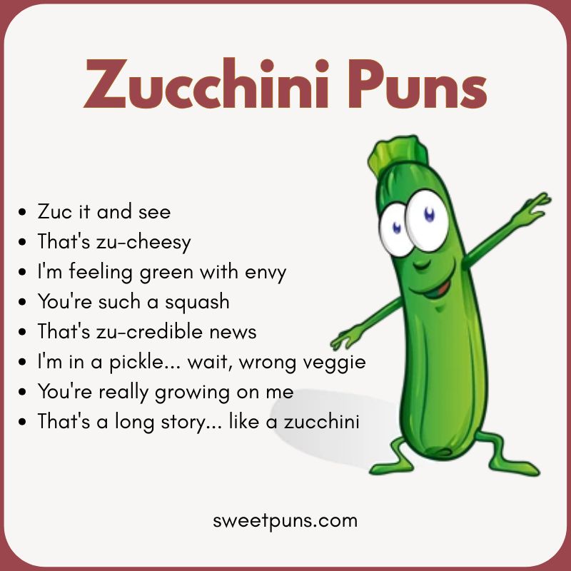 Zucchini Puns