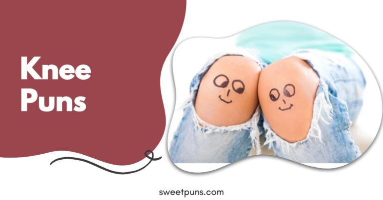 Knee Puns