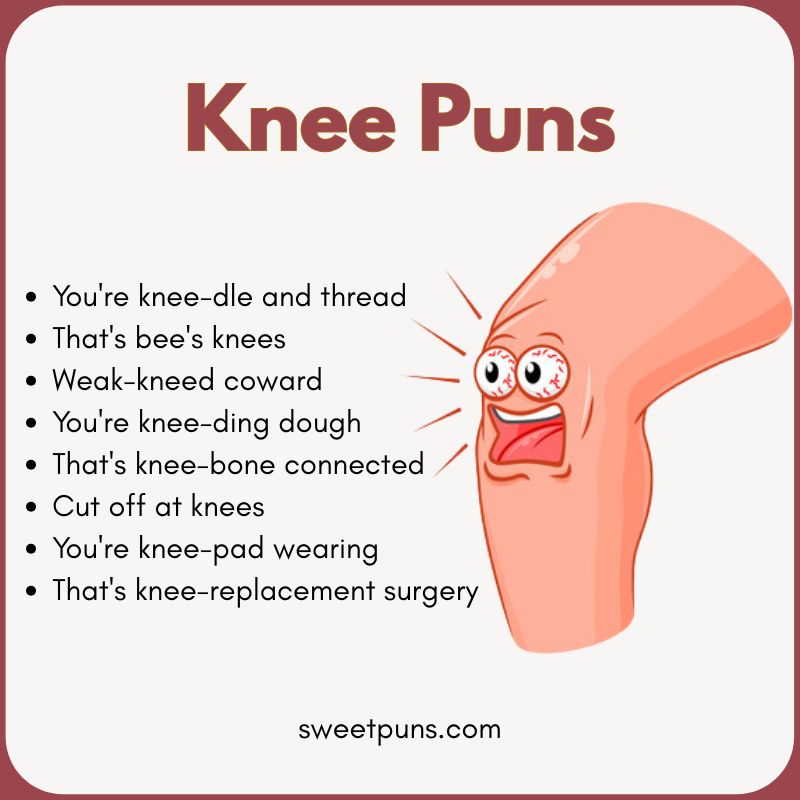 Knee Puns