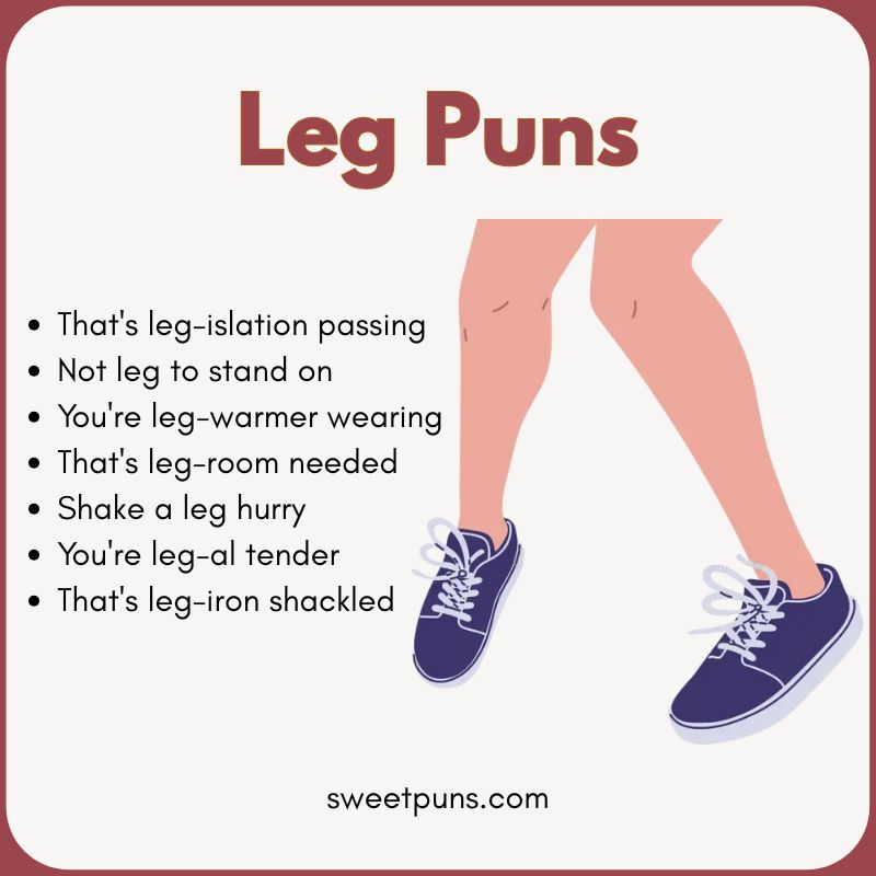 Leg Puns