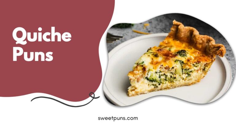 Quiche Puns