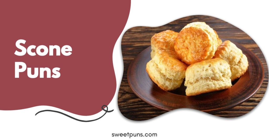 Scone Puns