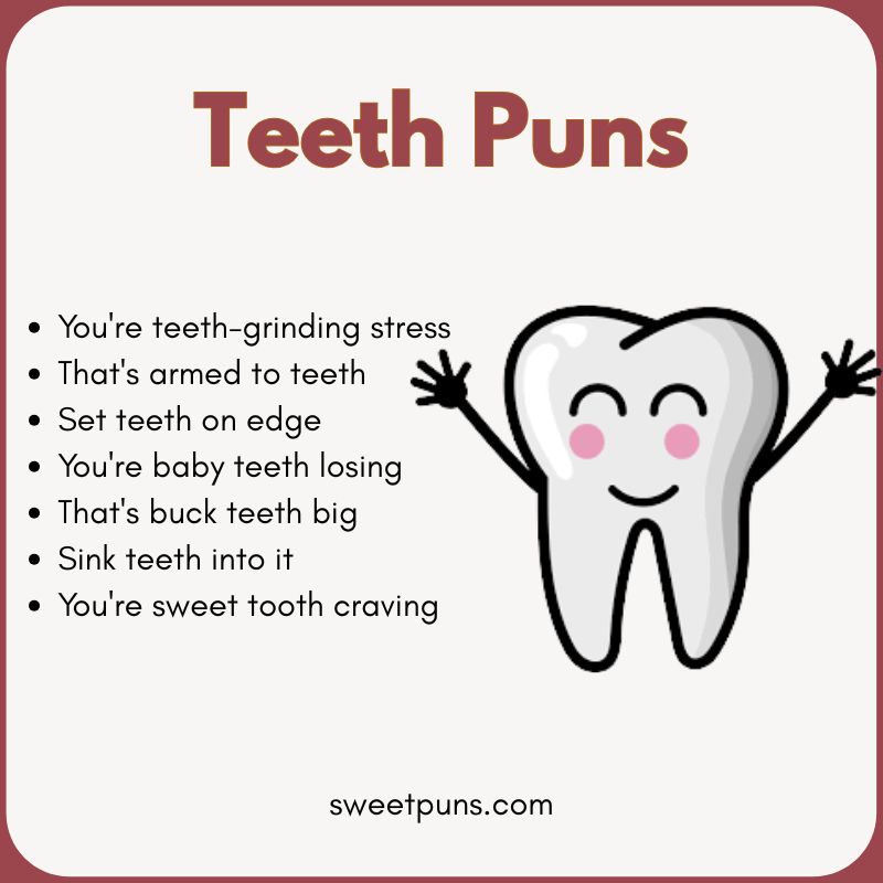 Teeth Puns