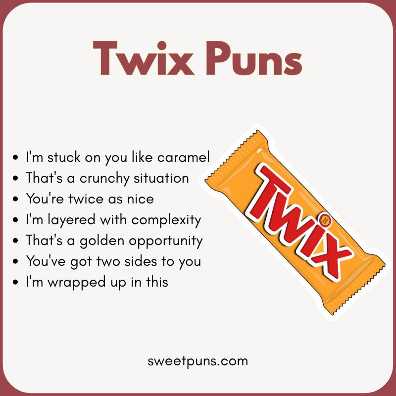 Twix Puns